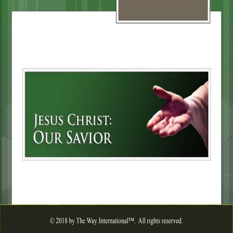 Jesus Christ: Our Savior 