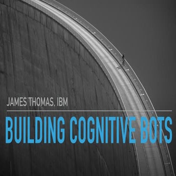 Twilio Signal 2016 Building Cognitive Bots