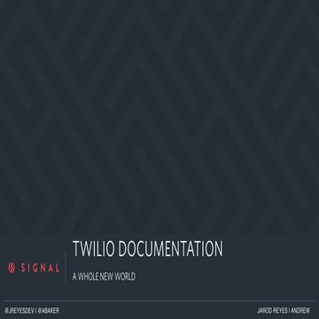Twilio Signal 2016 New Documentation