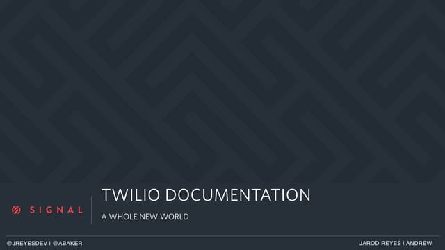 Twilio Signal 2016 New Documentation