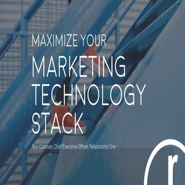 Maximize Your MarTech Stack