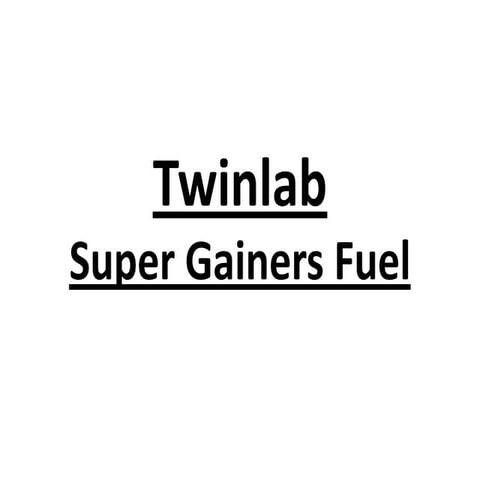 Twinlab super gainers fuel