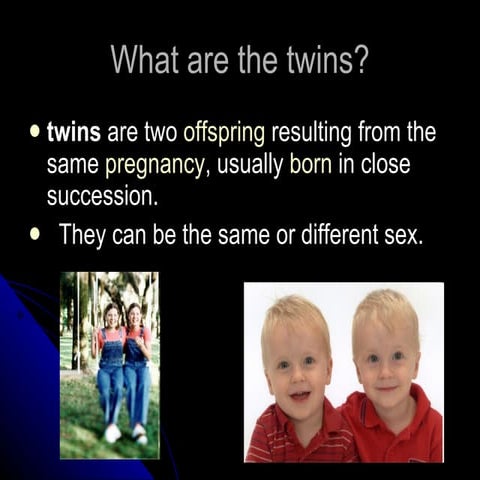 Twins - how can this be?