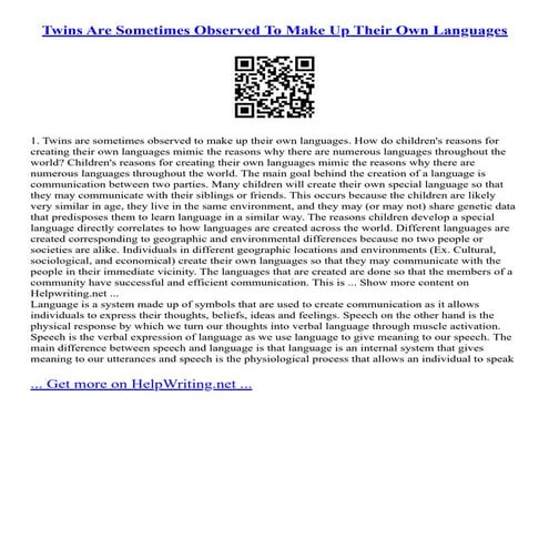 Twins Are Sometimes Observed To Make Up Their Own Languages