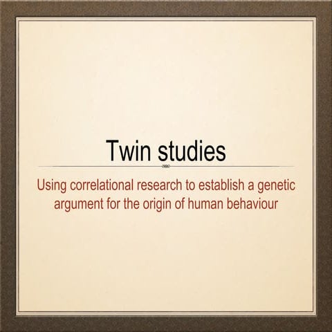 Twin studies