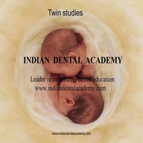 Twin studies seminar1   /certified fixed orthodontic courses by Indian   dent...