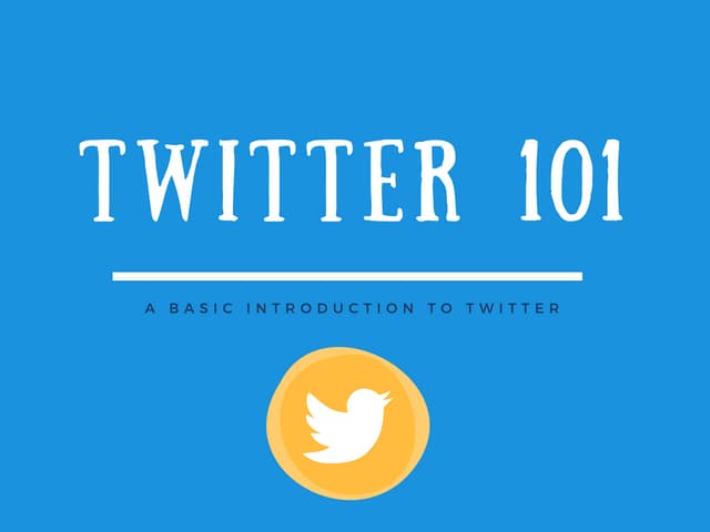 Twitter 101: A Basic Introduction