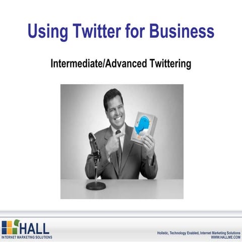 Twitter for Business - Intermediate and Advanced