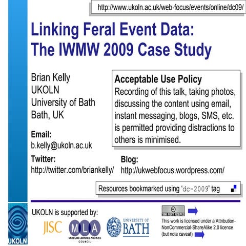 Linking Feral Event Data: IWMW 2009 Case Study