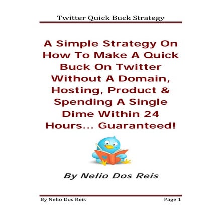 Twitter Quick Buck Strategy
