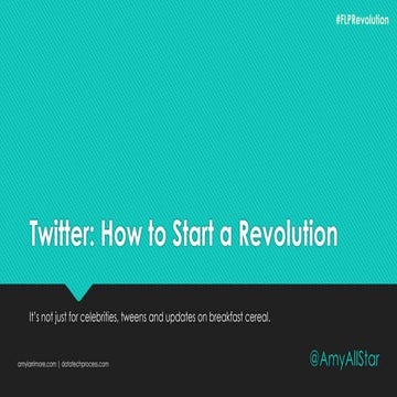Twitter: How to Start a Revolution