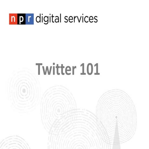 Twitter 101