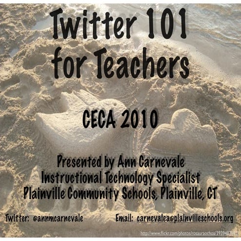 Twitter 101 from CECA-2010 - Replacement File