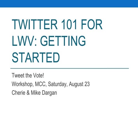 Twitter 101 for lwv cd and md aug23