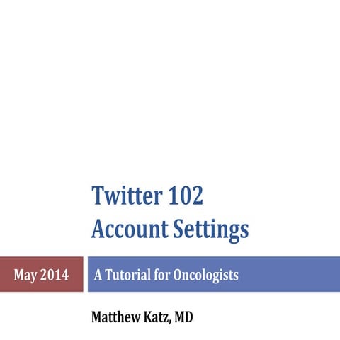 Twitter 102   Account Settings