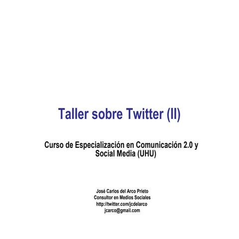 Taller de Twitter (II)