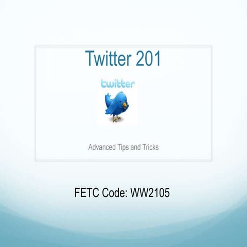 Twitter 201 fetc13