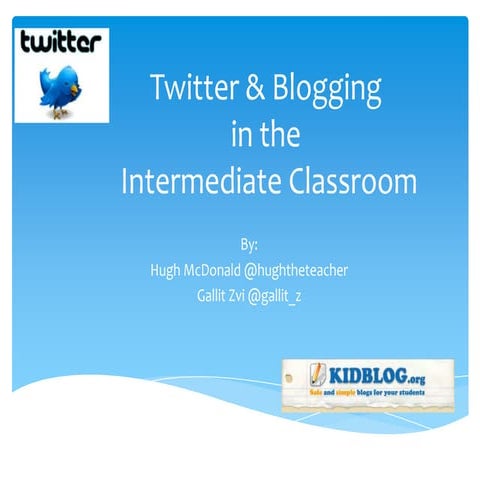 Twitter and Blogging by @gallit_z and @hughtheteacher