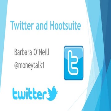 Twitter and Hootsuite Presentation 