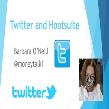 Twitter and Hootsuite Presentation 