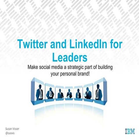 Twitter and linked in for leaders
