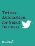 Twitter Automation For Small Business