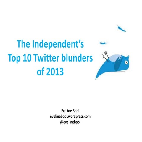 The Independent's top 10 Twitter blunders of 2013