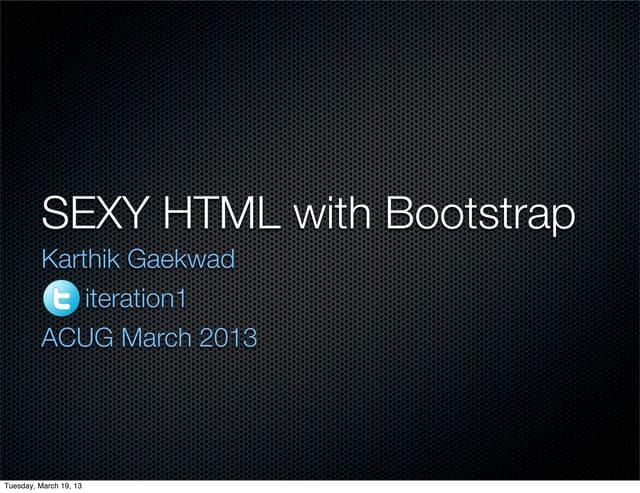 Sexy HTML with Twitter Bootstrap