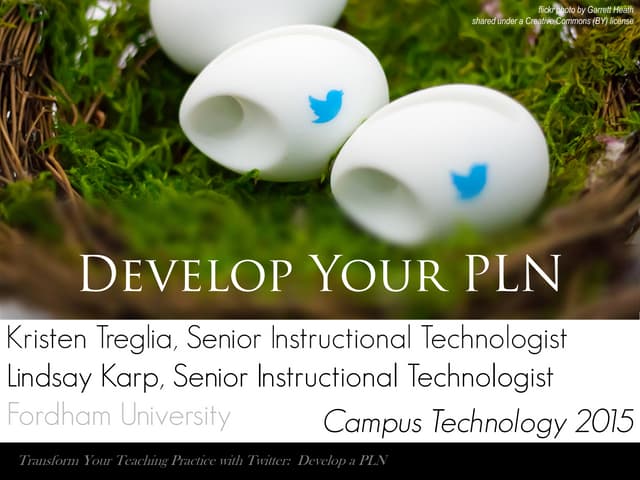 Transform Your Teaching Practice with Twitter: Develop a PLN