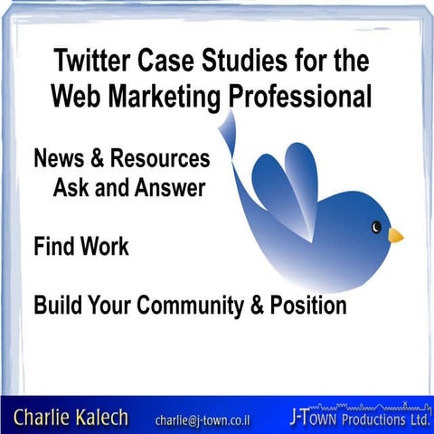 Twitter Case Studies