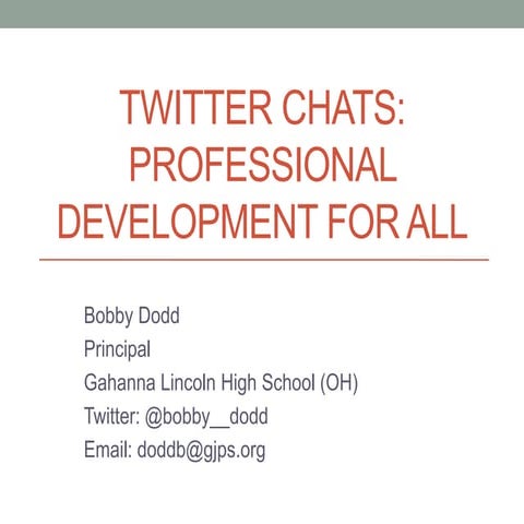 Twitter chats: Professional Development for All