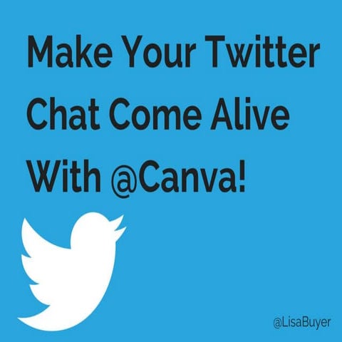 Make Twitter Chats Come Alive With Canva!