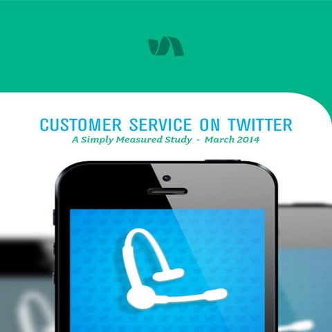 Twitter customerservicestudysimplymeasuredmarch2014
