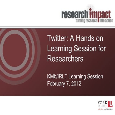 Twitter: A Hands-On Learning Session for Researcher