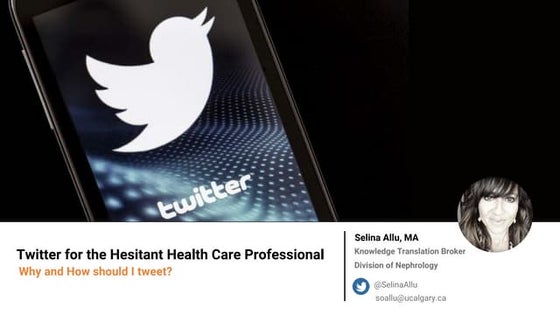 Twitter for the hesitant health care professional