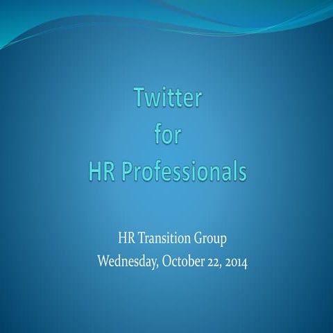 Twitter for the HR Professional: How to Use it and Why You Should.