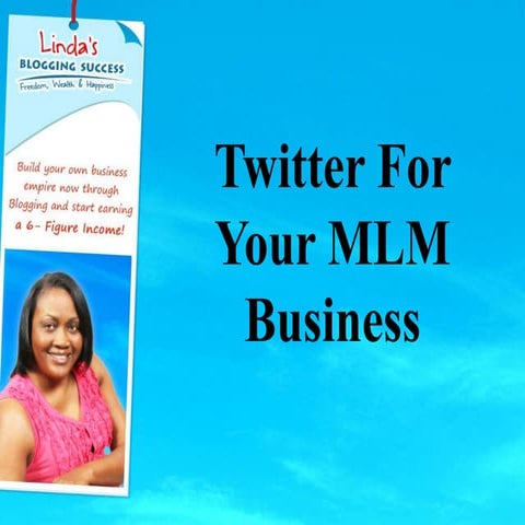 Twitter for your mlm business | PPTX