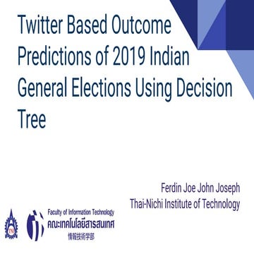 Twitter Based Outcome Predictions of 2019 Indian General Elections Using Deci...