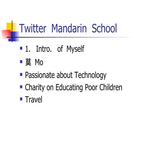 Twitter  Mandarin  School