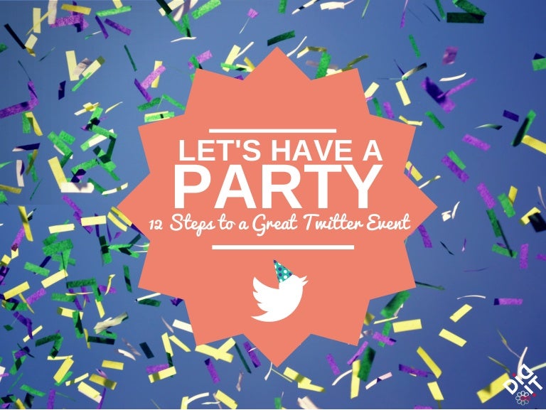 Let's Throw A Twitter Party!