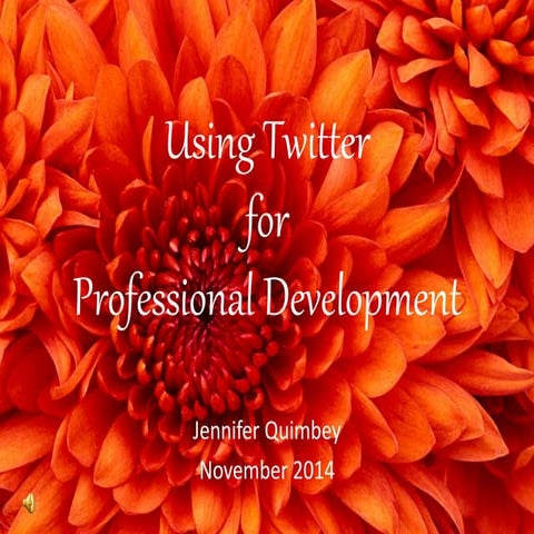 Using Twitter for Education Professional Development - Jen Quimbey