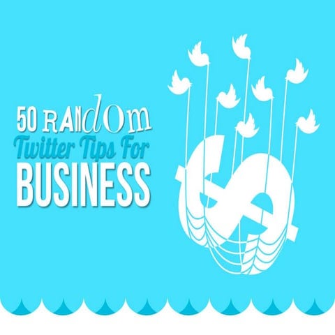 50 tips for twitter in business