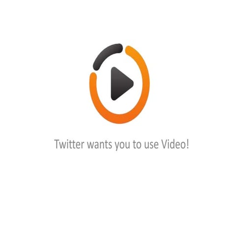Twitter profile update: Twitter wants you to use Video 