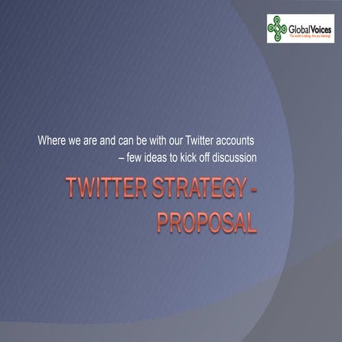Twitter Strategy -  proposal for Global Voices Online