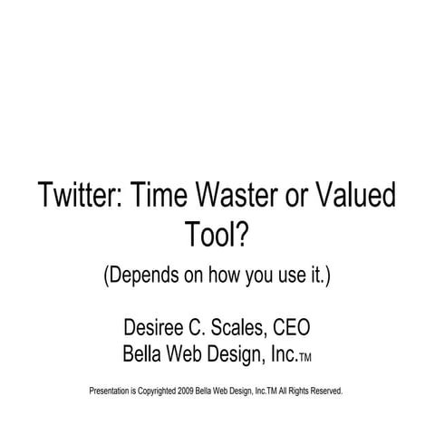 Twitter Time Waster Or Valued Tool