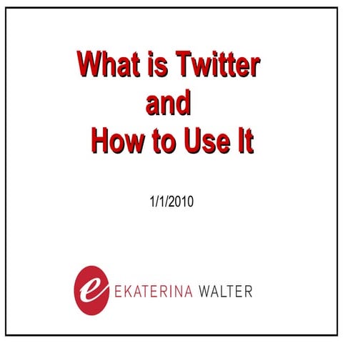 What is Twitter and How to Use It
