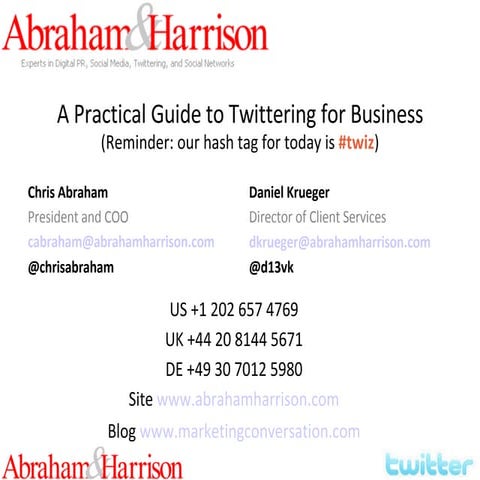 A Practical Guide to Twittering for Business