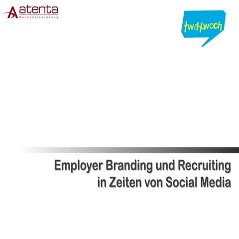 Employer Branding und Recruting in Zeiten von Social Media – Tobias Kärcher v...