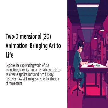 Two-Dimensional-2D-Animation-Bringing-Art-to-Life.pptx