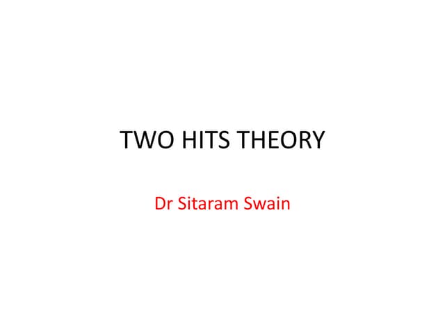Two hits theory.pptx